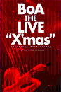 DVD]BoA THE LIVE X mas Limited Edition / DVD]보아 / BoA THE LIVE X mas [초회한정특별케이스]