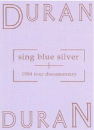 DVD]Duran Duran - Sing Blue Silver / DVD]듀란듀란 - Sing Blue Silver