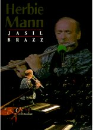 DVD]Herbie Mann : Jasil Brazz / DVD]허비 만 : Jasil Brazz