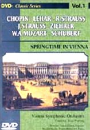 DVD]Springtime In Vienna(Chopin, Lehar, R.Strauss, J.Strauss, Ziehrer, W.A.Mozart, Schubert)) / DVD]DVD클래식 스페셜 Vol.1 : Springtime In Vienna
