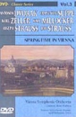 DVD]Springtime In Vienna (A.Dorak, Franz V.Suppee, K.Zeller, K.Millocker, Joseph Strauss, Joh.Strauss)) / DVD]DVD클래식 스페셜 Vol.3 : Springtime In Vienna