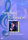 DVD]Smokey Robinson : Standing Room Only / DVD]스모키 로빈슨 라이브 : 스탠딩룸 온리