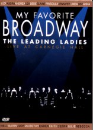 DVD]My Favorite Broadway: The Leading Ladies Live At Carnegie Hall / DVD]브로드웨이: 리딩 레이디스-카네기홀 공연