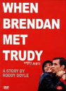 DVD]When Brendan Met Trudy (Sale / DVD]브랜단 앤 트루디 (스타맥스 절판행사)
